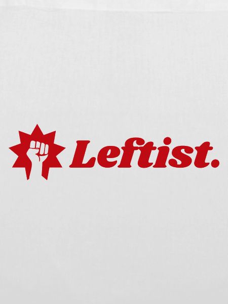 Leftist.