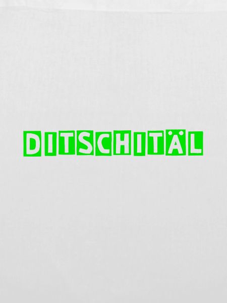 Ditschitäl! TShirts für Nerds & Digitalisierung