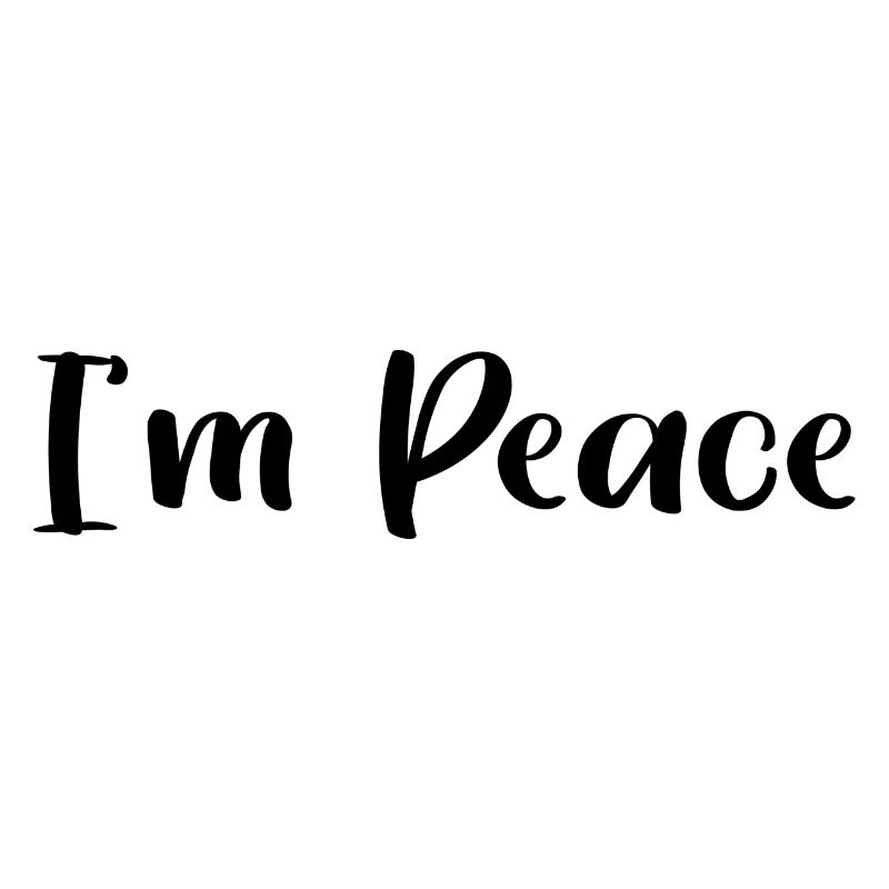 I AM PEACE