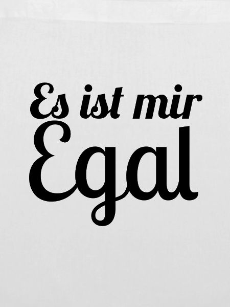 es ist mir egal