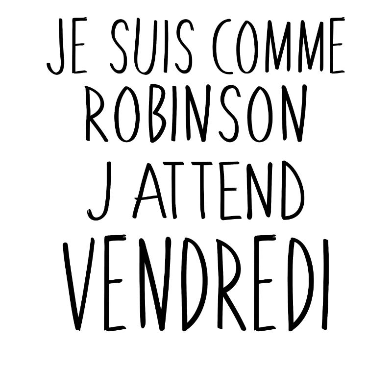 Je suis comme Robinson
