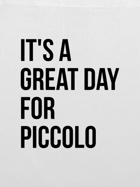 Piccolo Piccolo Piccolo