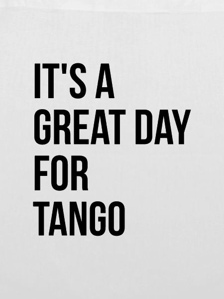 Tango Tango Tango