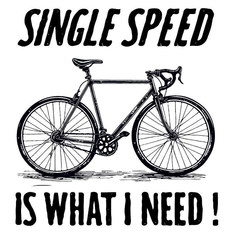 Single Speed is what i need