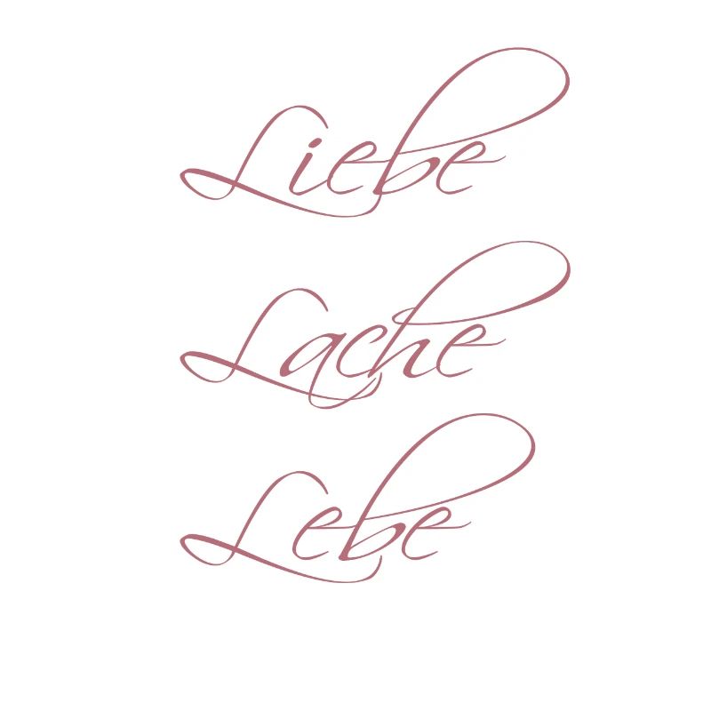 Liebe Lache Lebe