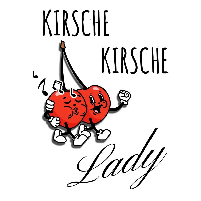 Kirsche Kirsche Lady
