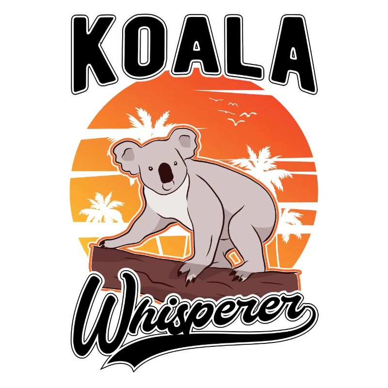 Koala Whisperer Koala Flüsterer Koalabär
