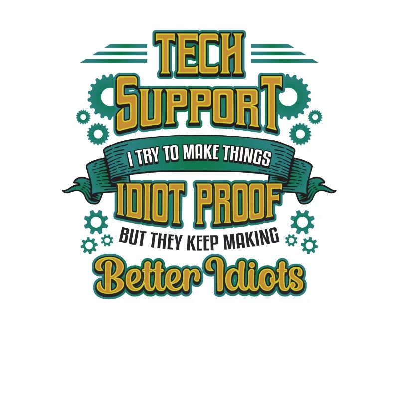 Try to make things foolproof