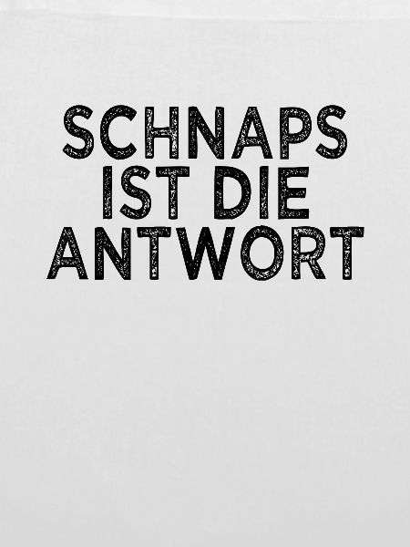 lustiger Schnaps Spruch