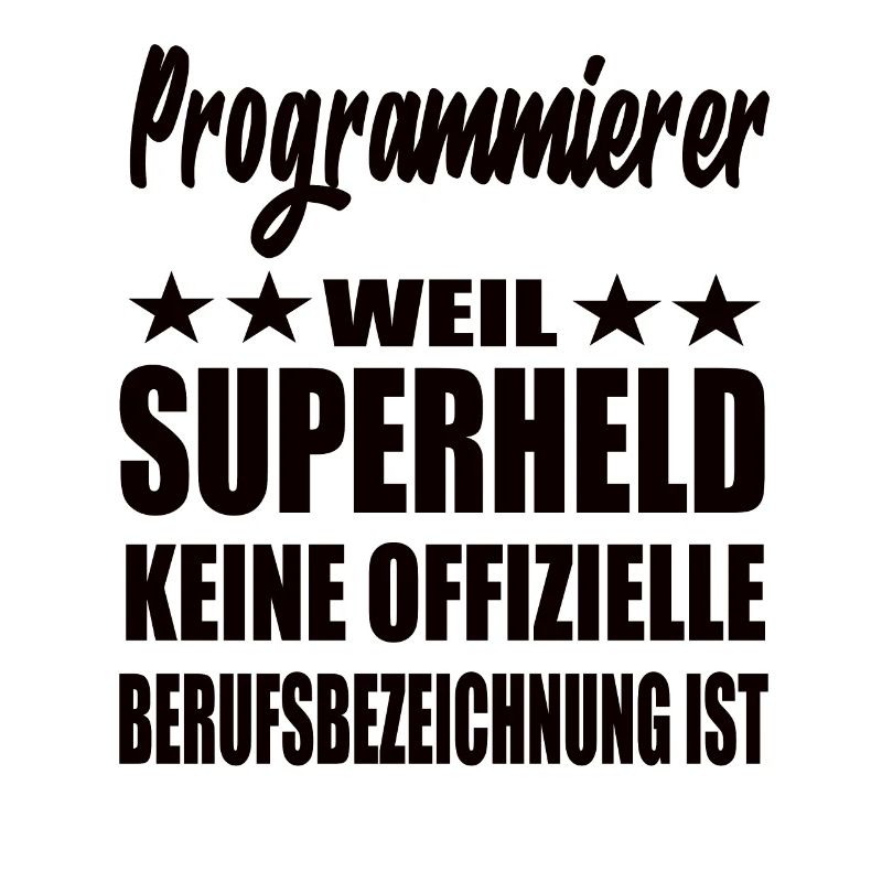Programmierer Superheld Spruch