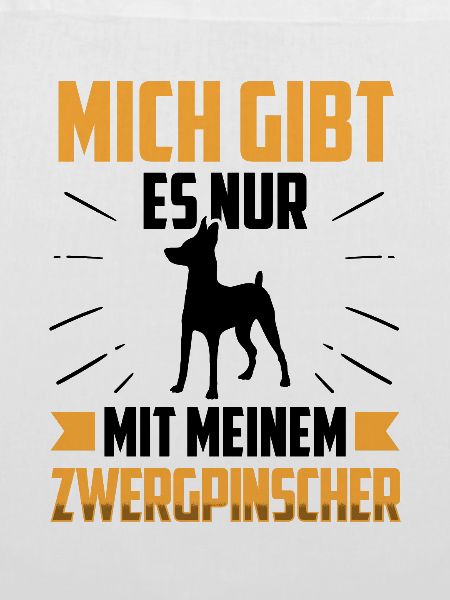 Nur mit meinem Zwergpinscher Pinscher