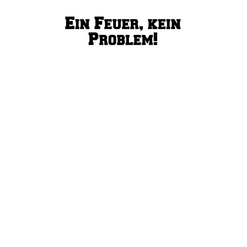 Feuerwehr - Ein Feuer, kein Problem!