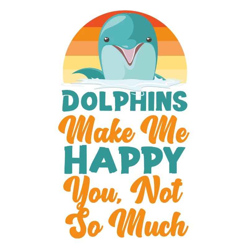 Dolphin Retro Dolphins Make Me