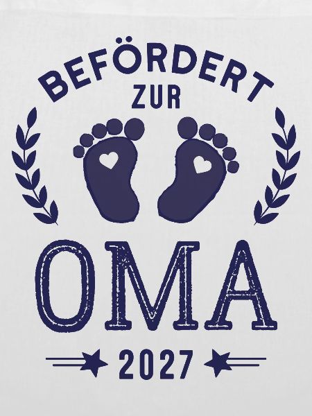 Befördert zur Oma 2027 Neue Großmutter