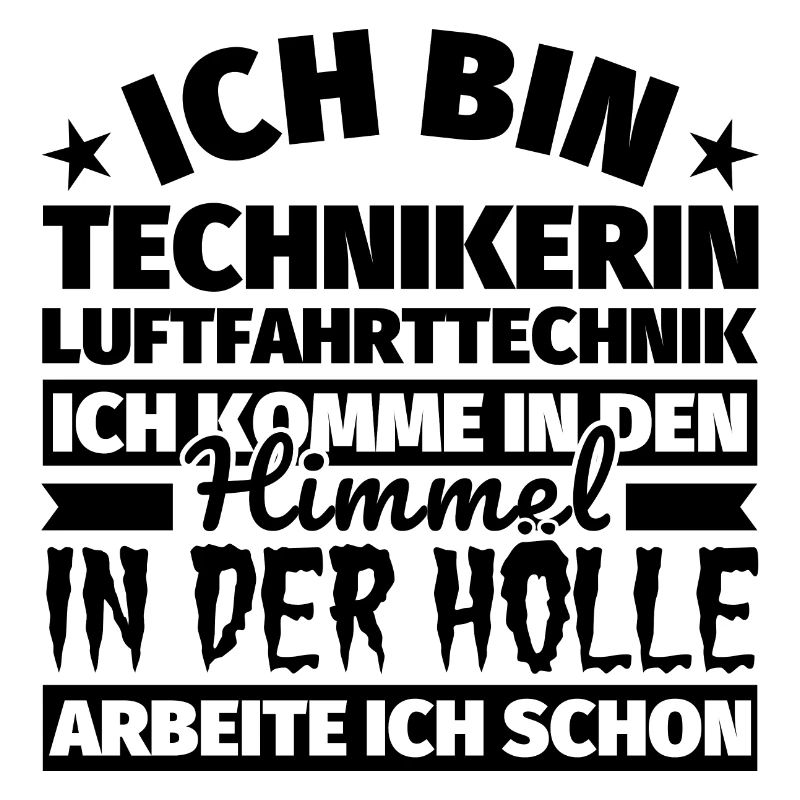 Technikerin Luftfahrttechnik Geschenk lustig Himme