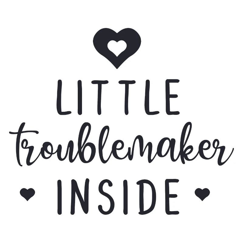 Little Troublemaker Inside
