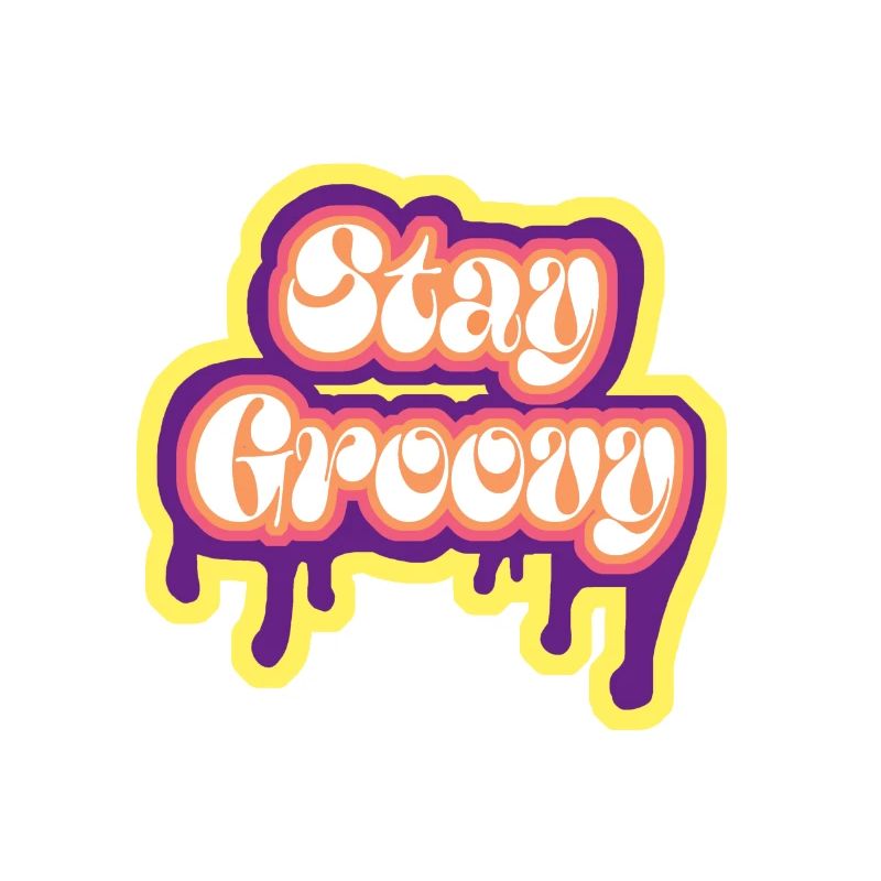 stay groovy and keep calm cooles design