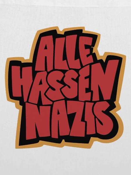 Alle_hassen_Nazis_gelb_rot_schwarz