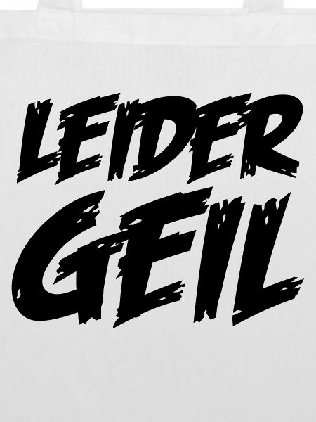 leider_geil
