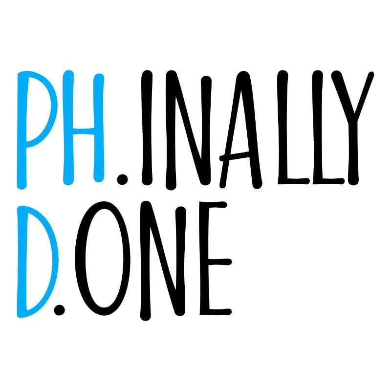 Phinally Done Phd Abschluss Geschenk