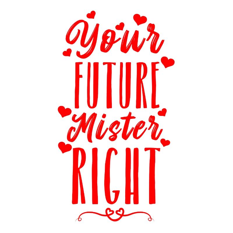 Your Future Mister Right