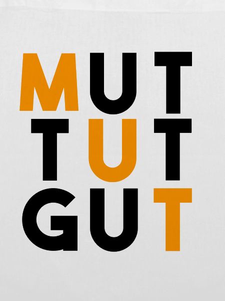 Mut tut gut