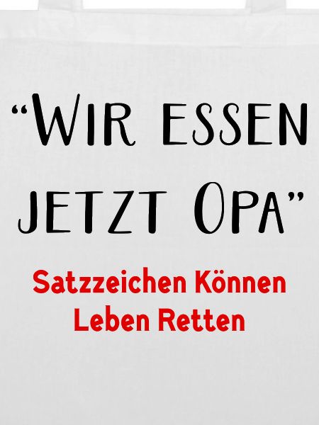 Wir essen jetzt Opa