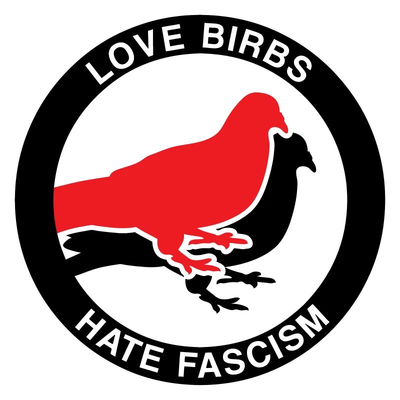 Love Birbs Hate Fascism
