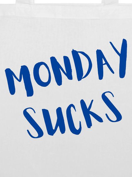 Monday sucks