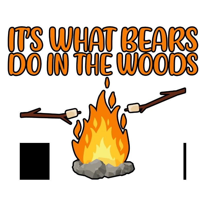 C’est ce que font les ours dans les bois