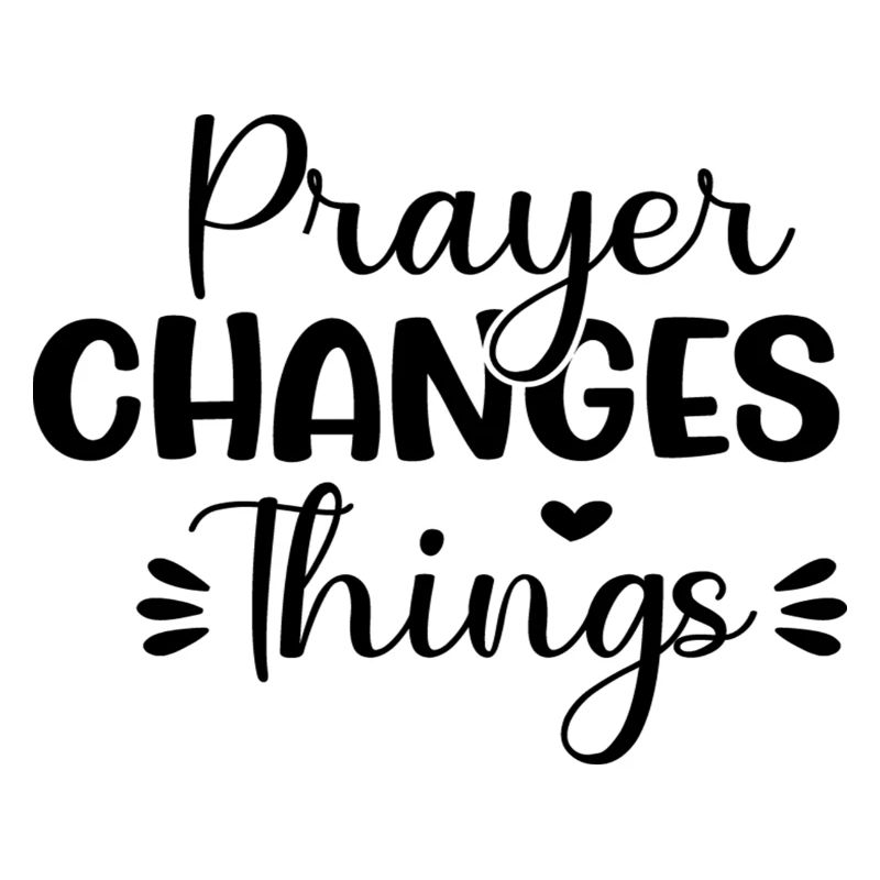Prayer Changes Things