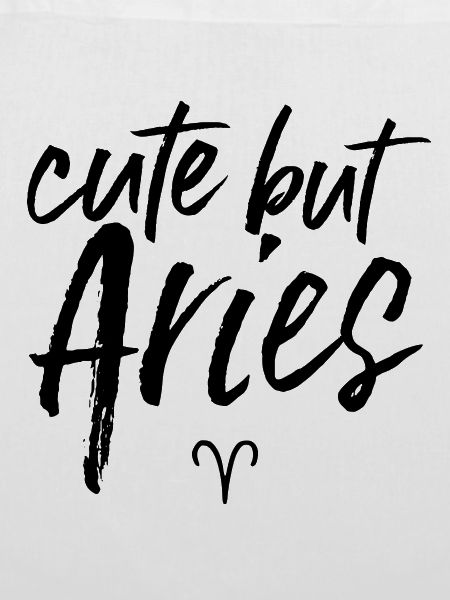 Astro Cute But Aries