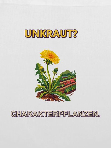 Unkraut? Charakterpflanzen.