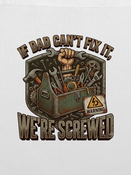 Dad's Fix-It Manifesto-Handwerker