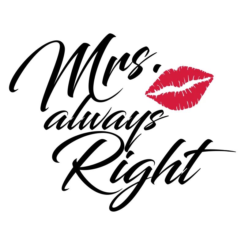 mrs.always right