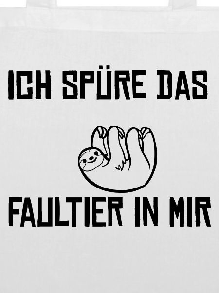 Ich spüre das Faultier