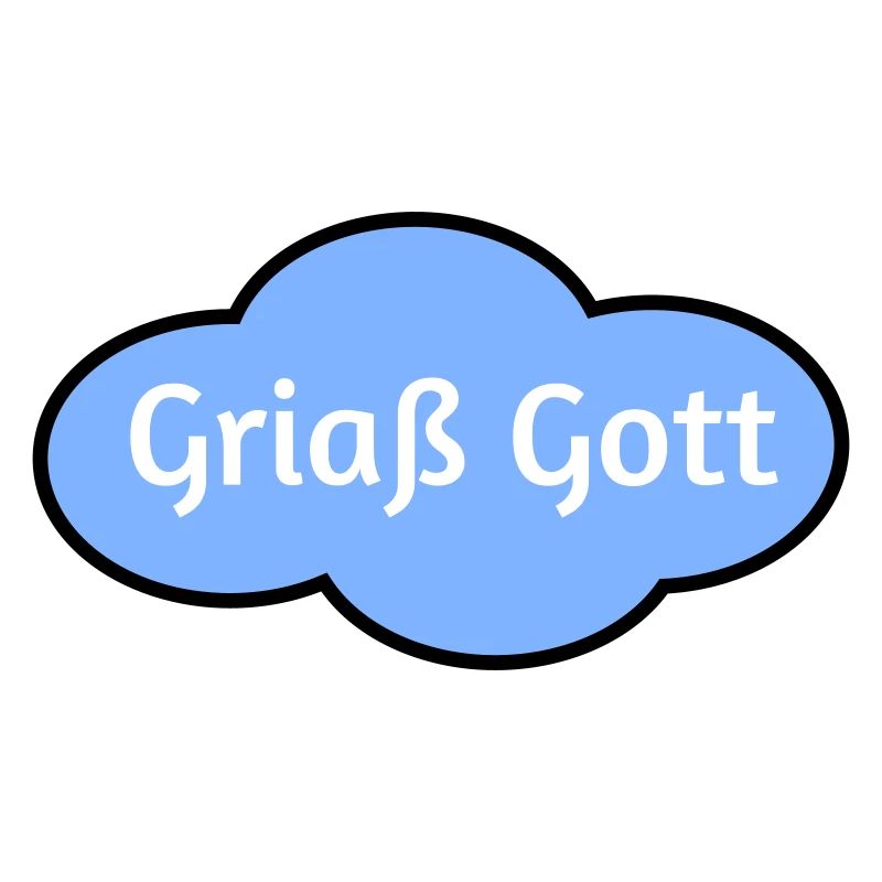 Griaß Gott