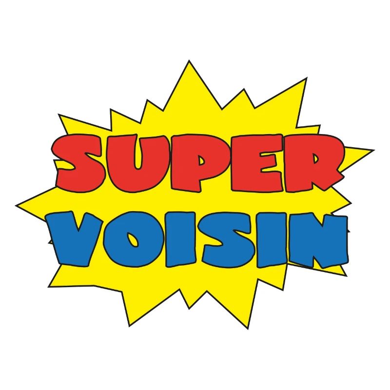 Super voisin