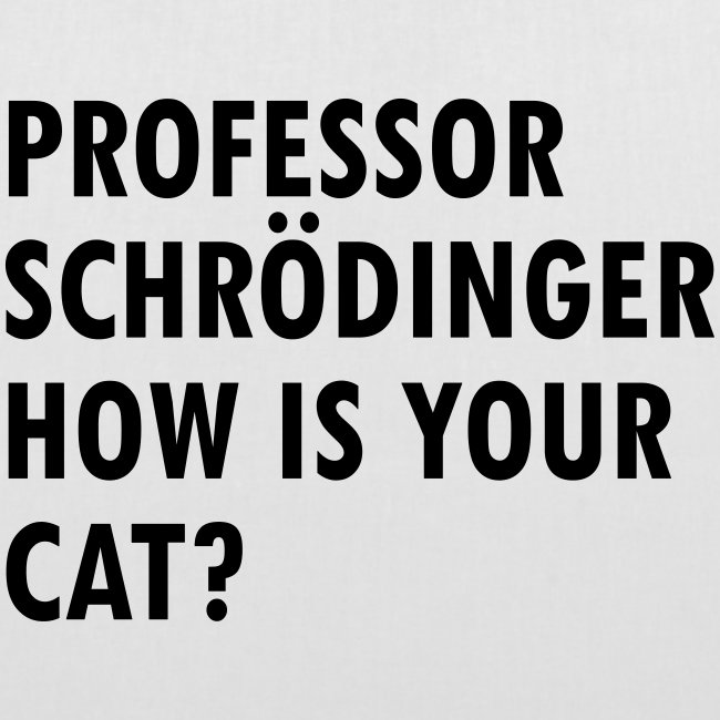 Schroedingers cat
