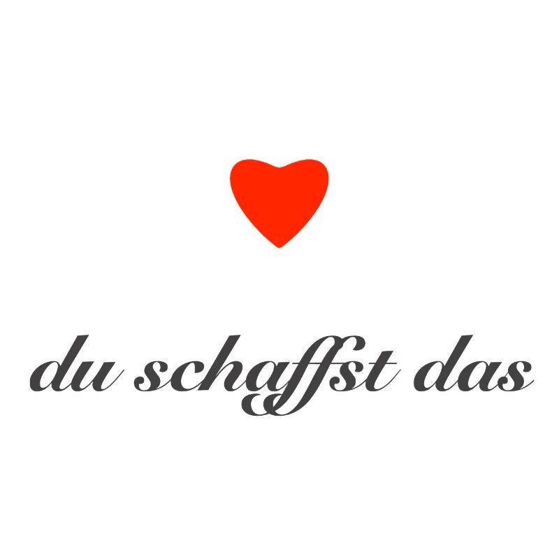 du schaffst das