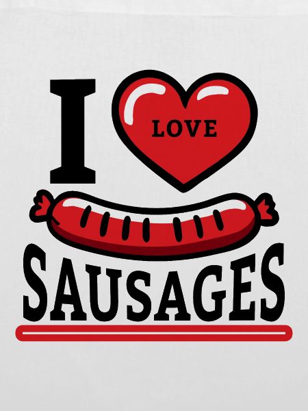 I love Sausages