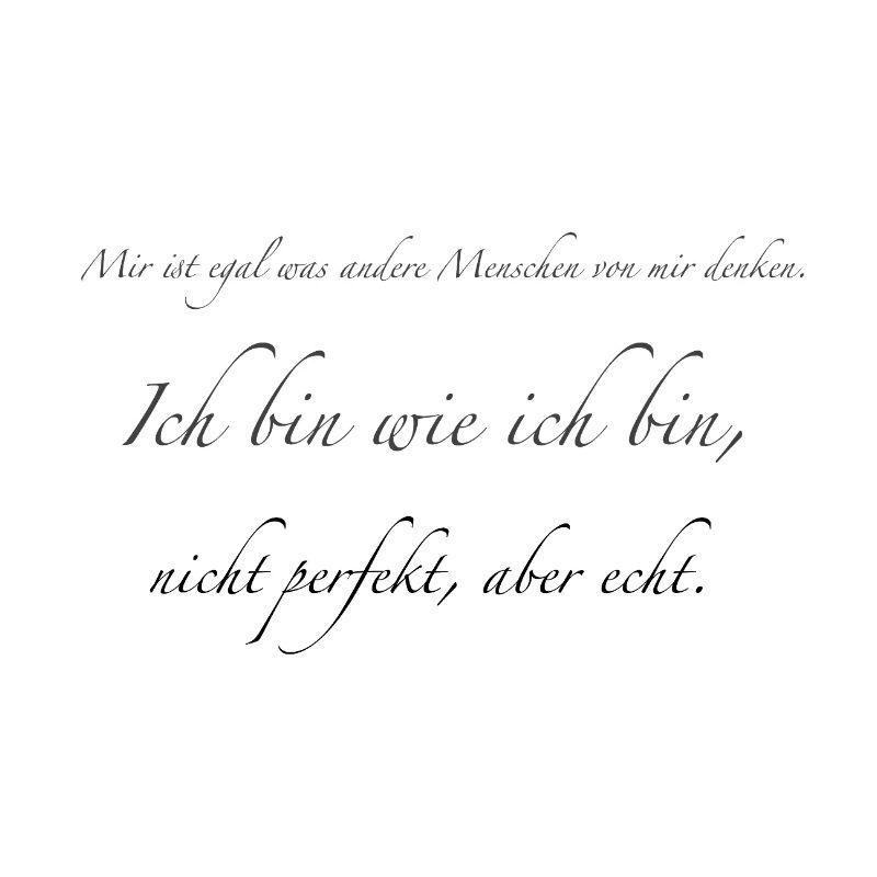 Ich bin wie ich bin