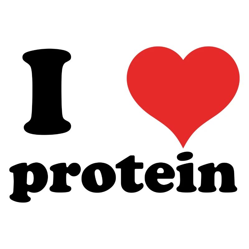 i love protein