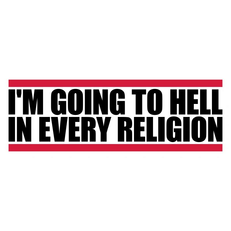im going to hell