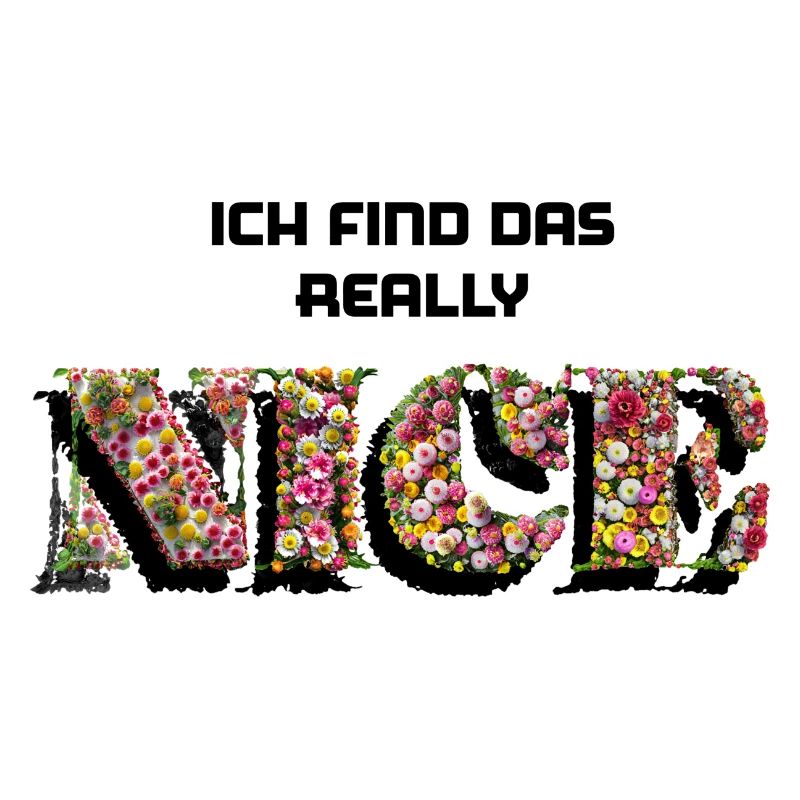 Ich find das really NICE