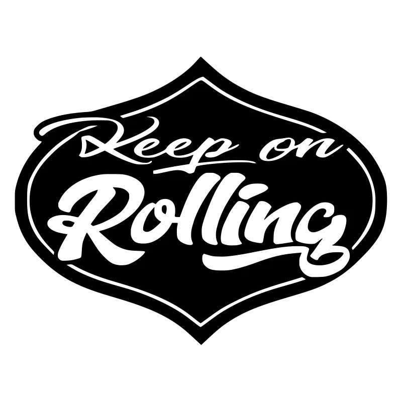 keep on rolling sticker car tuner tuning sticker