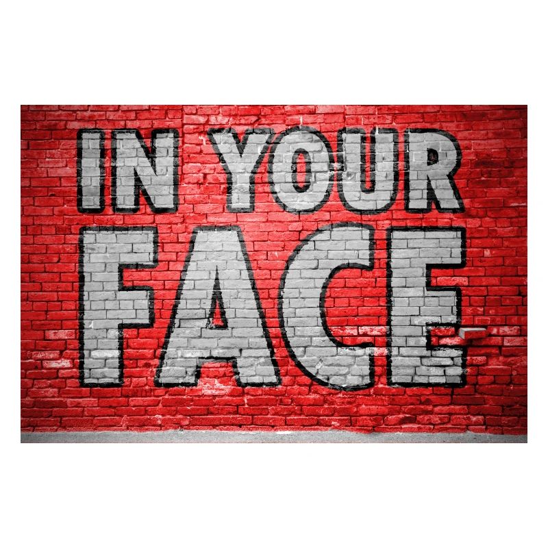 In Your Face Graffiti