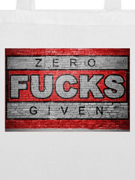 Zero Fucks Given Ziegelsteinmauer Graffiti
