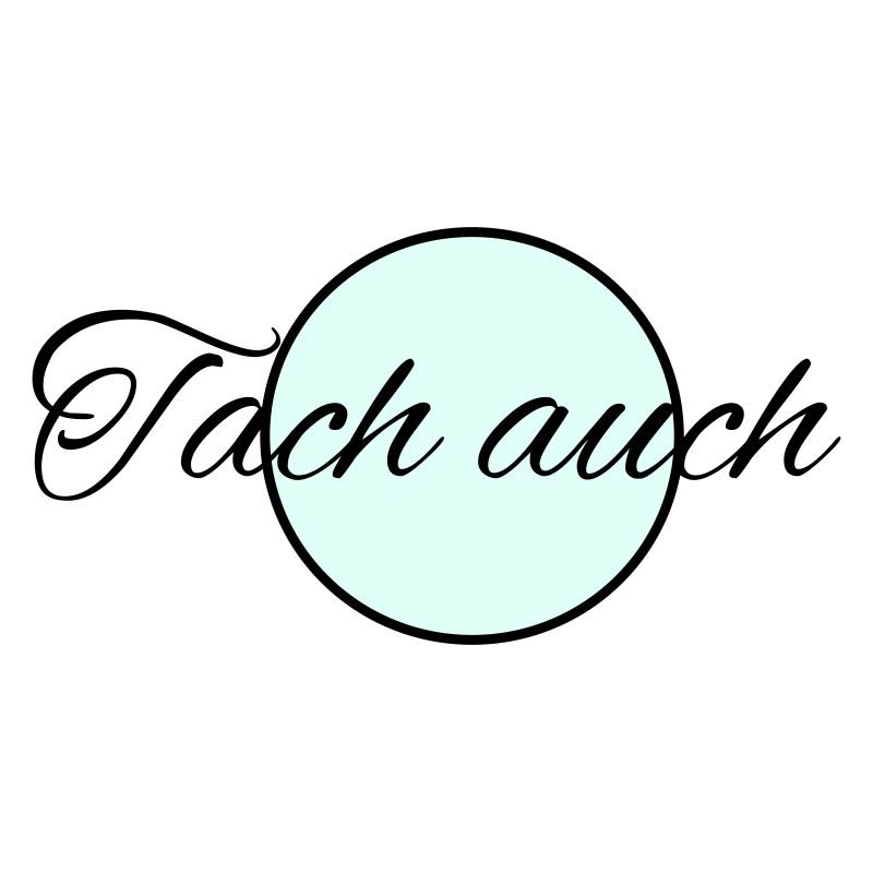 Tach auch