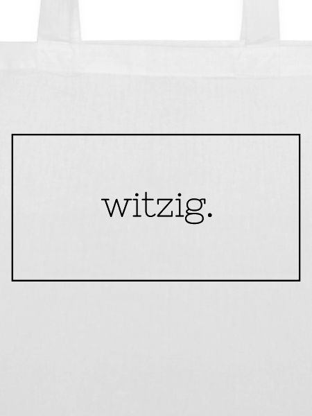 Witzig.